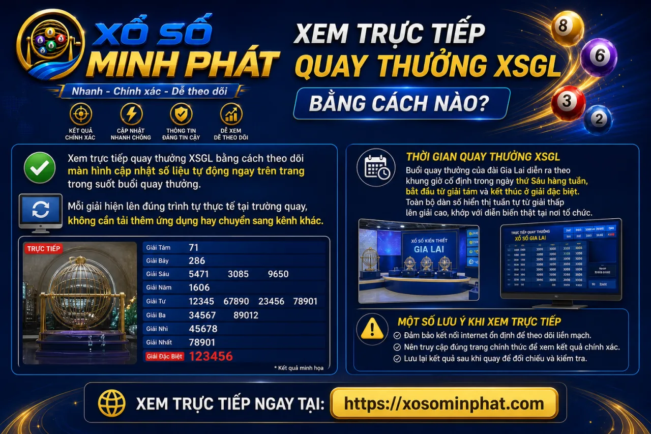 Xem trực tiếp quay thưởng XSGL bằng cách nào